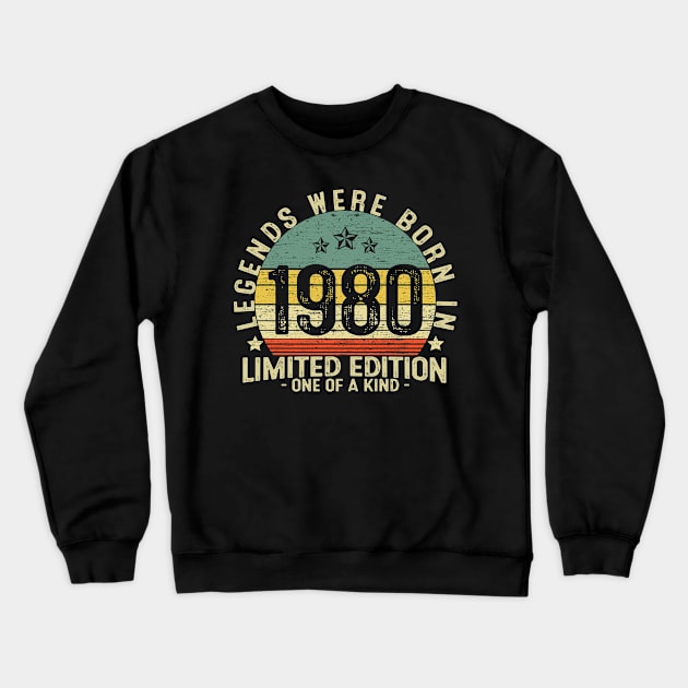 41 Years Old Birthday Legends Were Born In 1980 Crewneck Sweatshirt by heart teeshirt